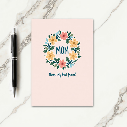 Floral Best Friend Mom Card