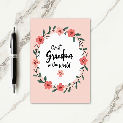 Floral Best Grandma Ever Card