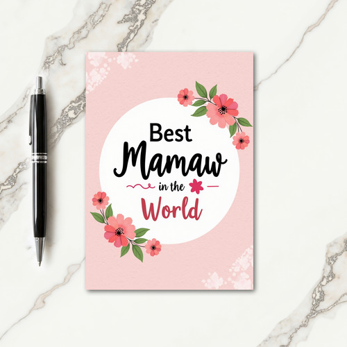 Floral Best Mamaw Message Card