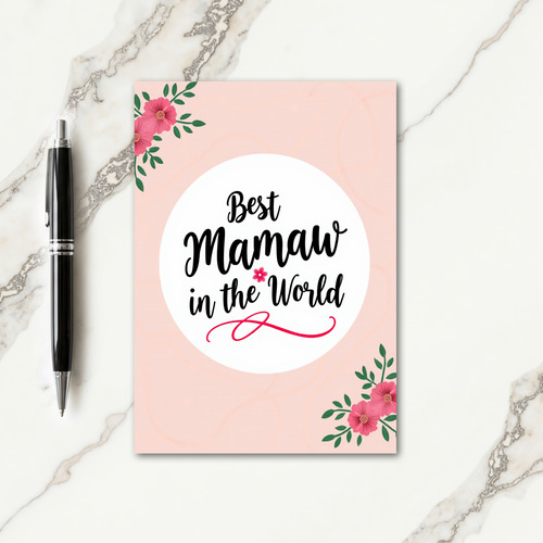 Floral Best Mamaw Wishes Card