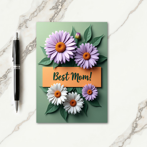 Floral Best Mom Mothers Day Card