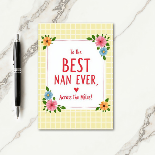 Floral Best Nan Ever Card
