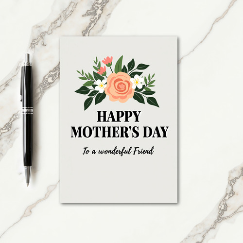 Floral Bouquet Wonderful Friend Card