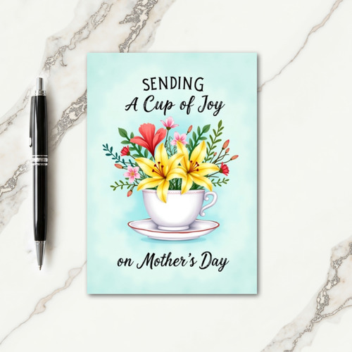 Floral Cup Of Joy Mothers Day Card