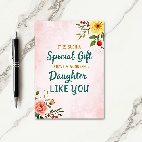 Floral Daughter Like You Card