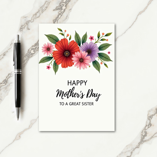 Floral Great Sister Mothers Day Card