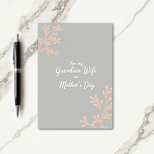 Floral Guardian Wife Mothers Day Card