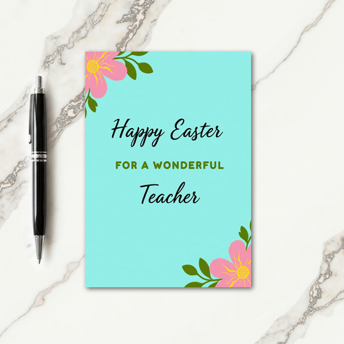 Floral Happy Easter Teacher Card