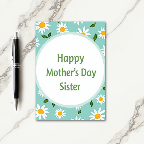 Floral Happy Mothers Day Sister Card