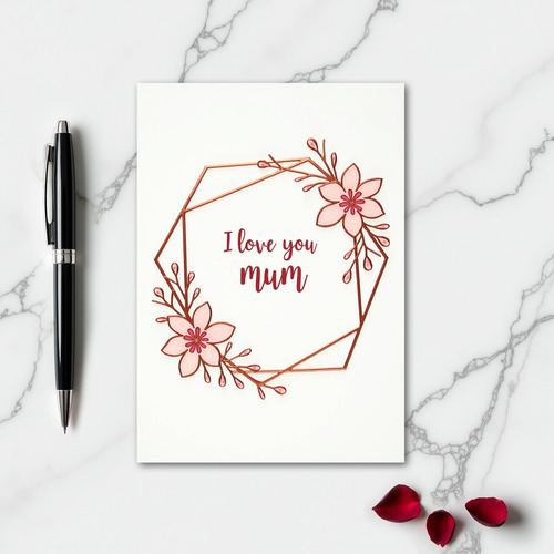 Floral Hexagon Mum Love Card