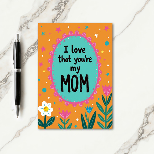 Floral I Love My Mom Card