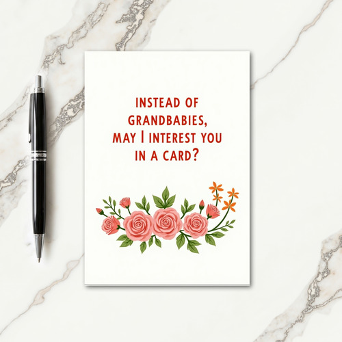 Floral Instead Of Grandbabies Card