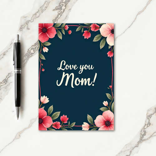Floral Love You Mom Watercolor Card