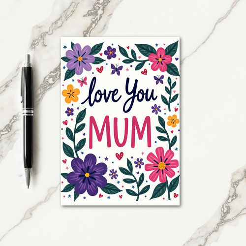 Floral Love You Mum Day Card