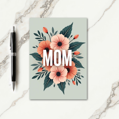 Floral Mom Affection Card
