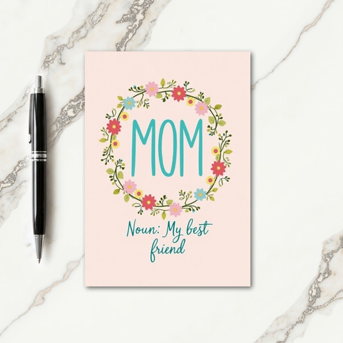 Floral Mom Best Friend Card