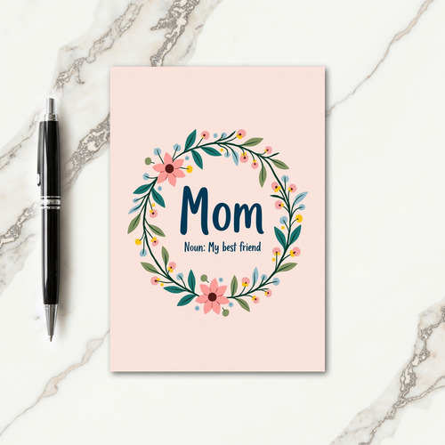 Floral Mom Best Friend Noun Card