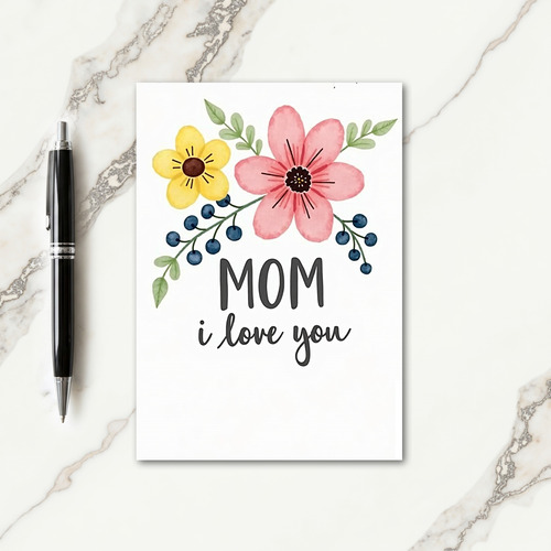 Floral Mom I Love You Card