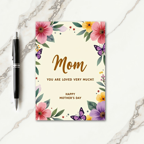 Floral Mom You Are Loved Much Card