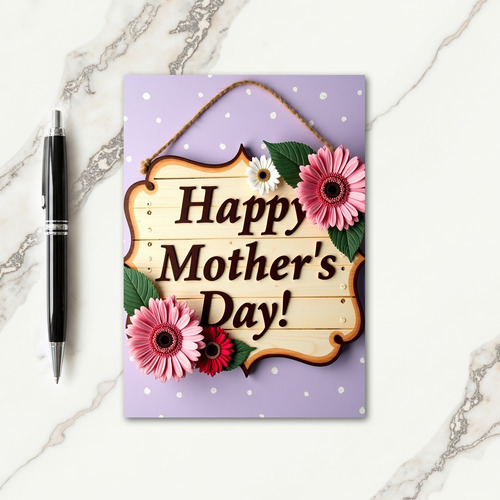 Floral Mothers Day Wooden Sign Card