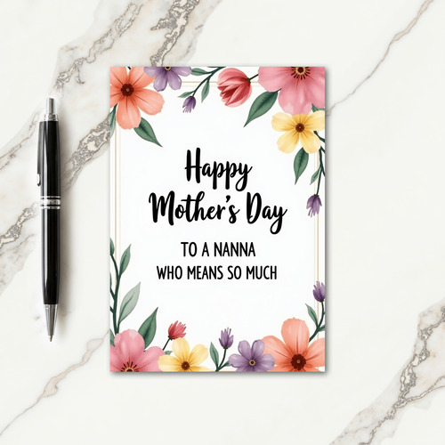 Floral Nanna Mothers Day Card