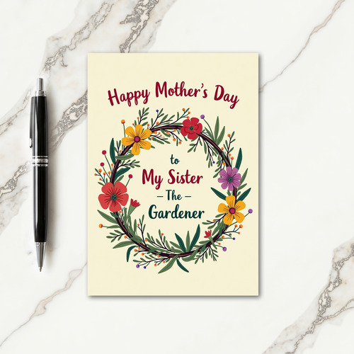Floral Sister Gardener Mothers Day Card