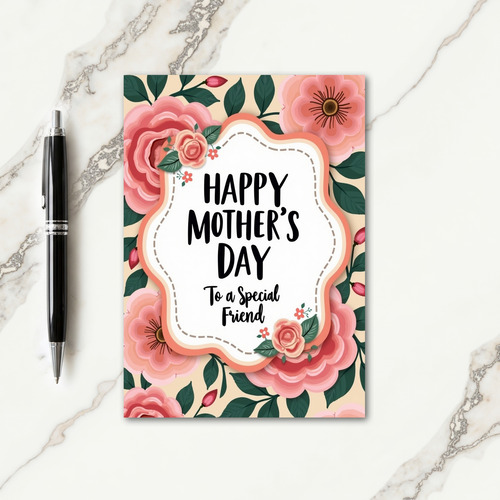 Floral Special Friend Card