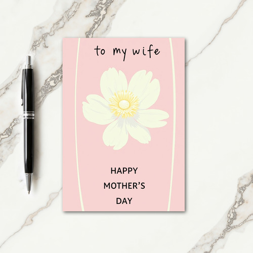 Floral To My Wife Mothers Day Card