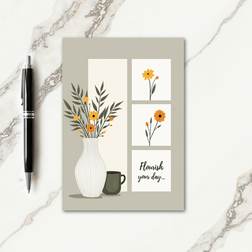 Flourish Your Day Card