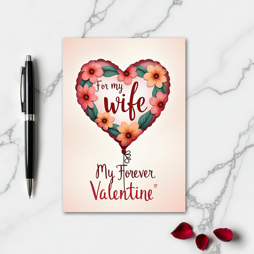 For My Wife Forever Valentine Card