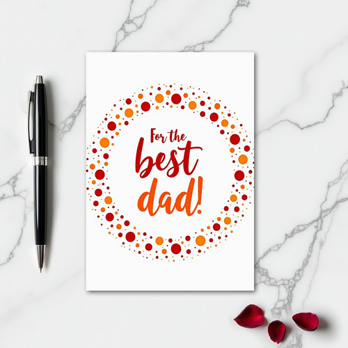 For The Best Dad Polka Dot Card