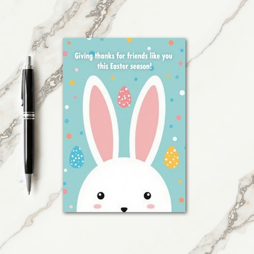 Friends Like You Easter Season Card