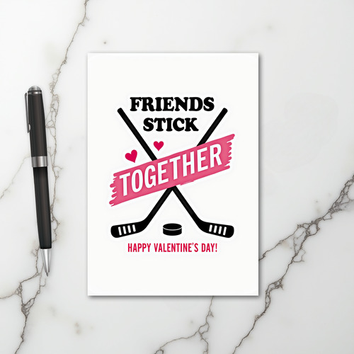 Friends Stick Together Valentine Card