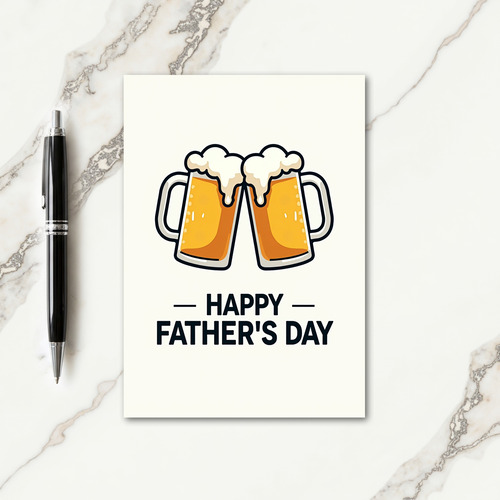 Frothy Fathers Day Cheers Card