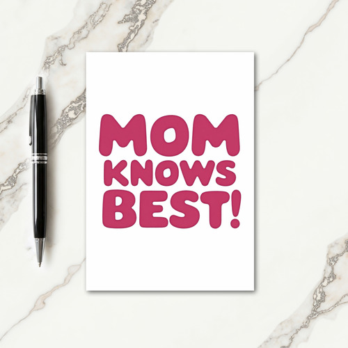 Fuchsia Mom Knows Best Statement Card