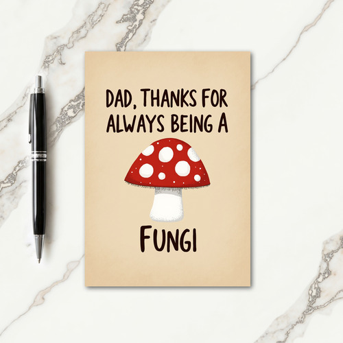 Fungi Fathers Day Mushroom Card