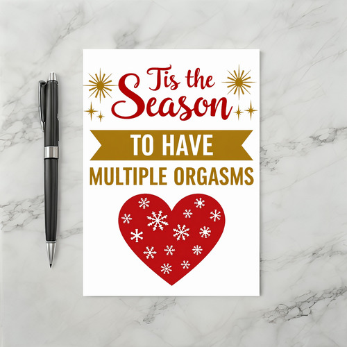Funny Adult Christmas Card Tis The Season Multiple Orgasms