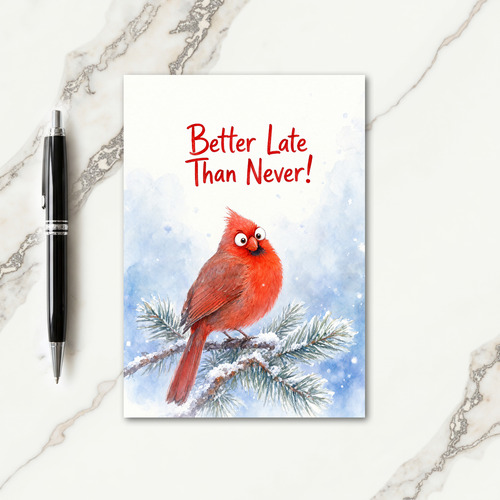 Funny Belated Christmas Card Sayings Card