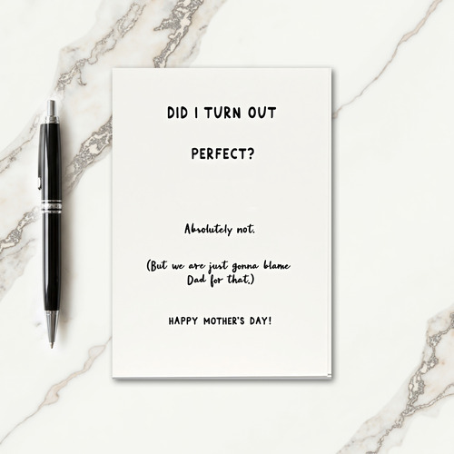 Funny Blame Dad Mothers Day Card