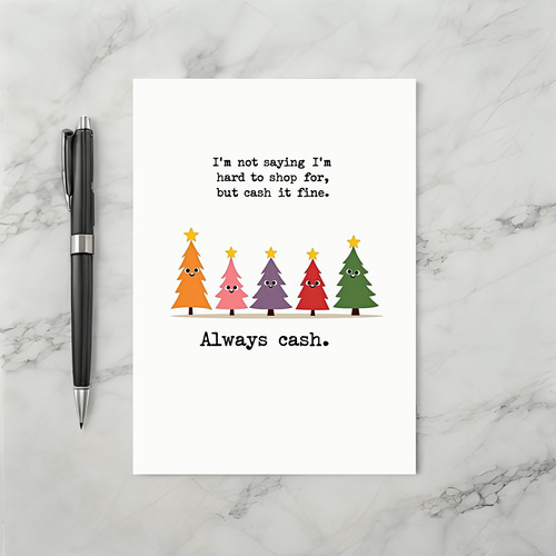 Funny Cash Gift Christmas Card Money Quote Trees