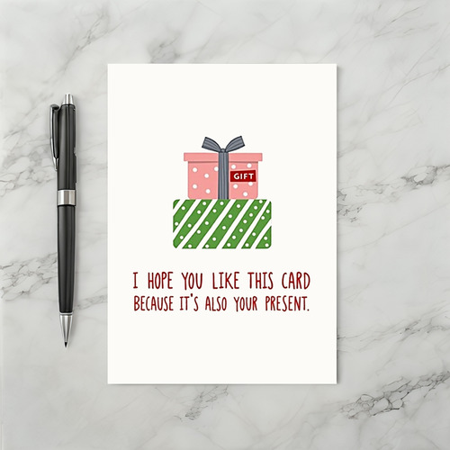 Funny Christmas Card Hope You Like Card Its Your Present