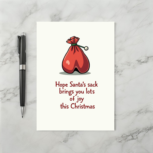 Funny Christmas Card Santas Sack Humor