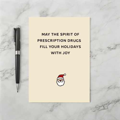 Funny Christmas Card Spirit of Prescription Drugs