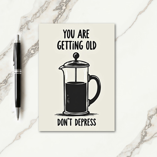 Funny Coffee Press Birthday Card