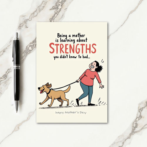 Funny Dog Mom Strength Card