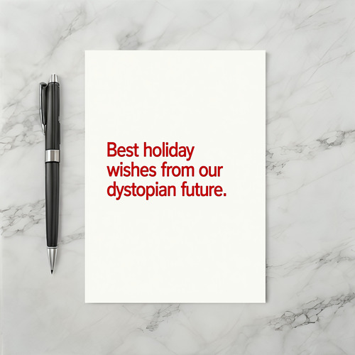 Funny Dystopian Holiday Card
