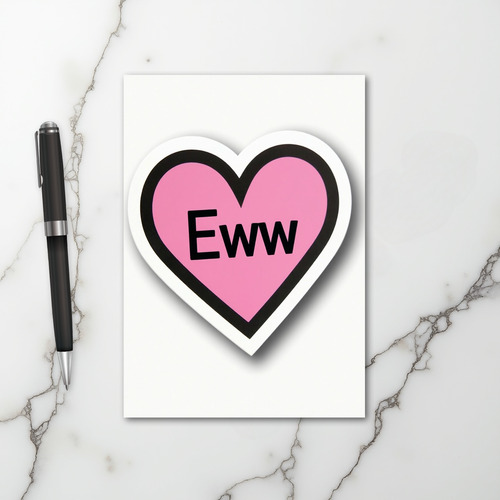 Funny Eww Heart Greeting Card
