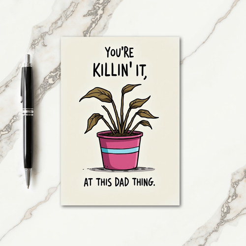 Funny Fathers Day Plant Card