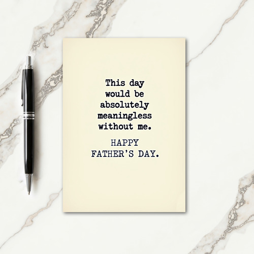 Funny Fathers Day Statement Card
