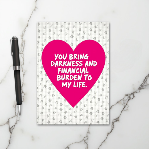 Funny Financial Burden Love Card